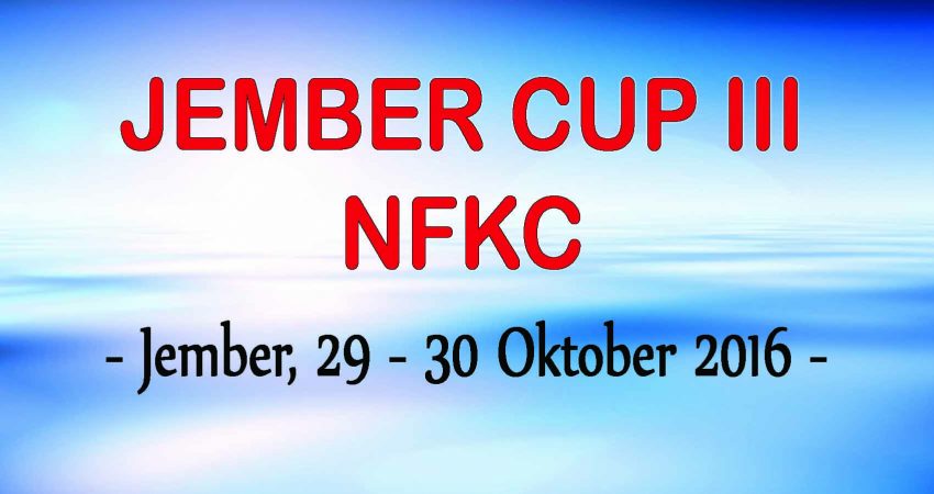 JEMBER CUP III NFKC